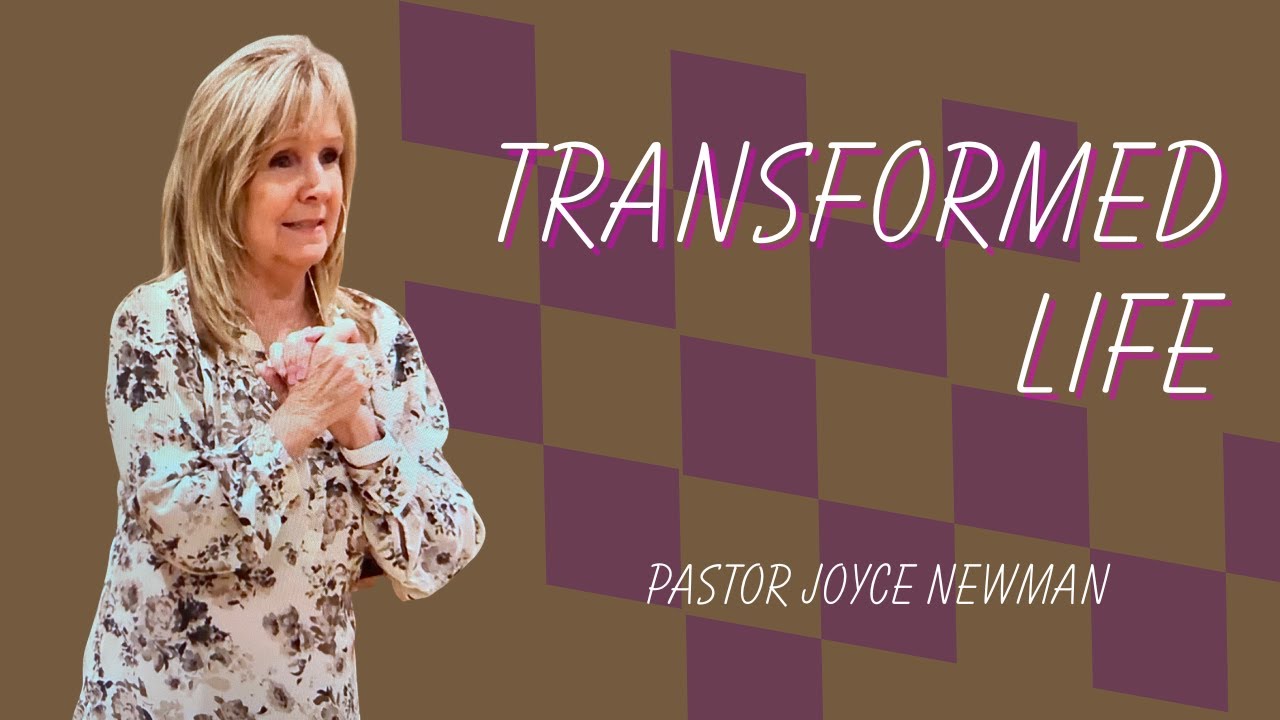 Transformed Life | Pastor Joyce Newman | River of Life Ministry | 12-28-25