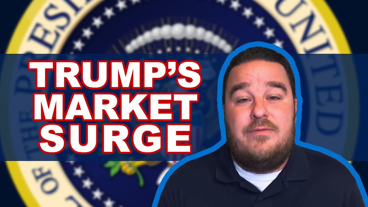 How You Can Profit From Trump's Stock Market Surge - Chad Shoop