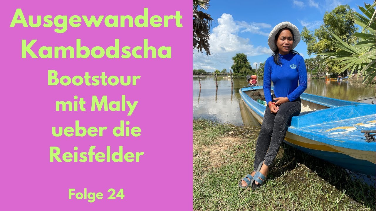 Ausgewandert Kambodscha, Bootstour mit Maly, ueber die Reisfelder