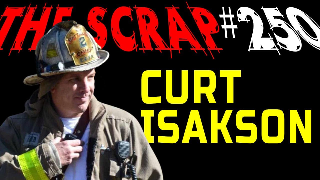 Weekly Scrap #250 - Curt Isakson, Faith Family, Fire, Friends and the Future.