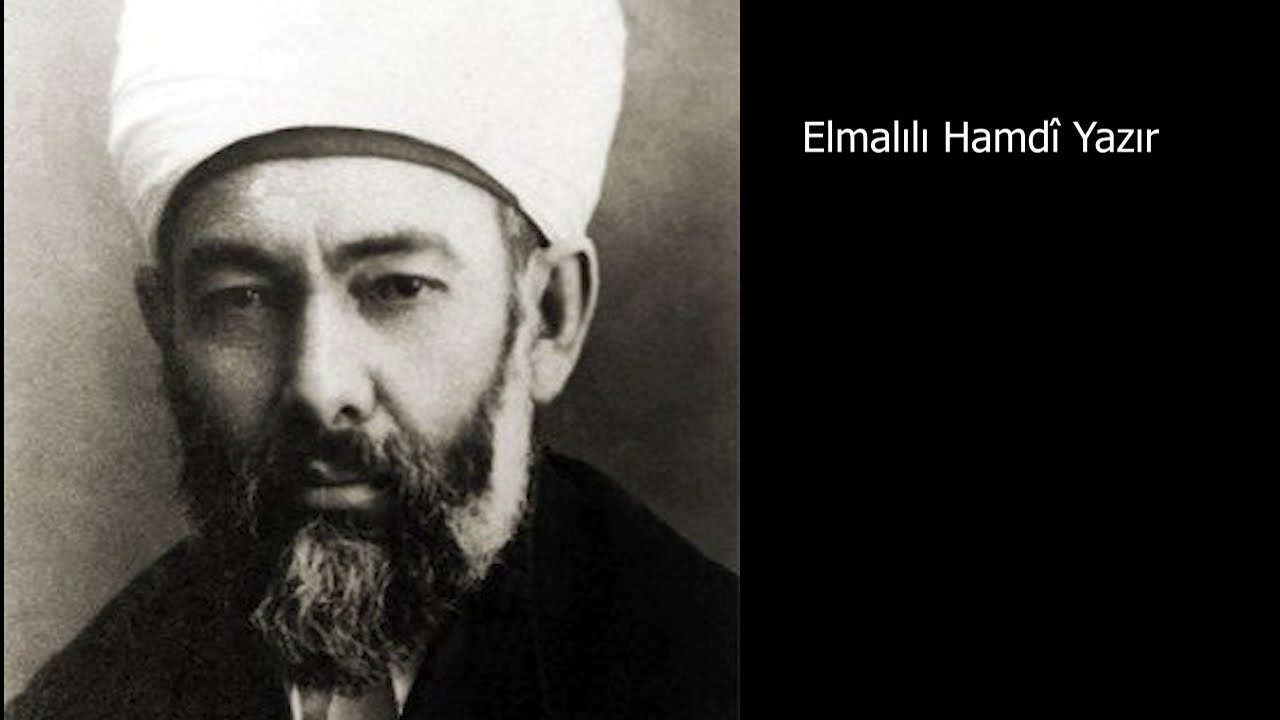 hattat Elmalılı Hamd&icirc; Yazır الشيخ الخطاط حمدي يازر
