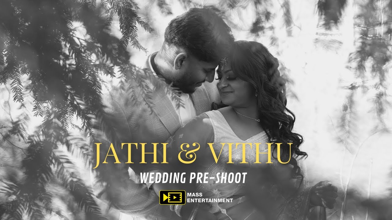 Jathi & Vithu Wedding Pre-Shoot | Mass Entertainment | Switzerland