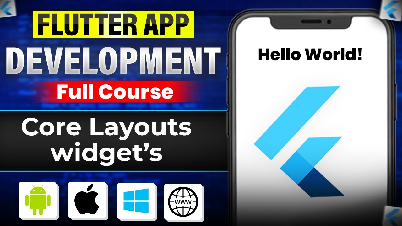 Core Layout Widgets - Flutter Development Job Ready Course #15