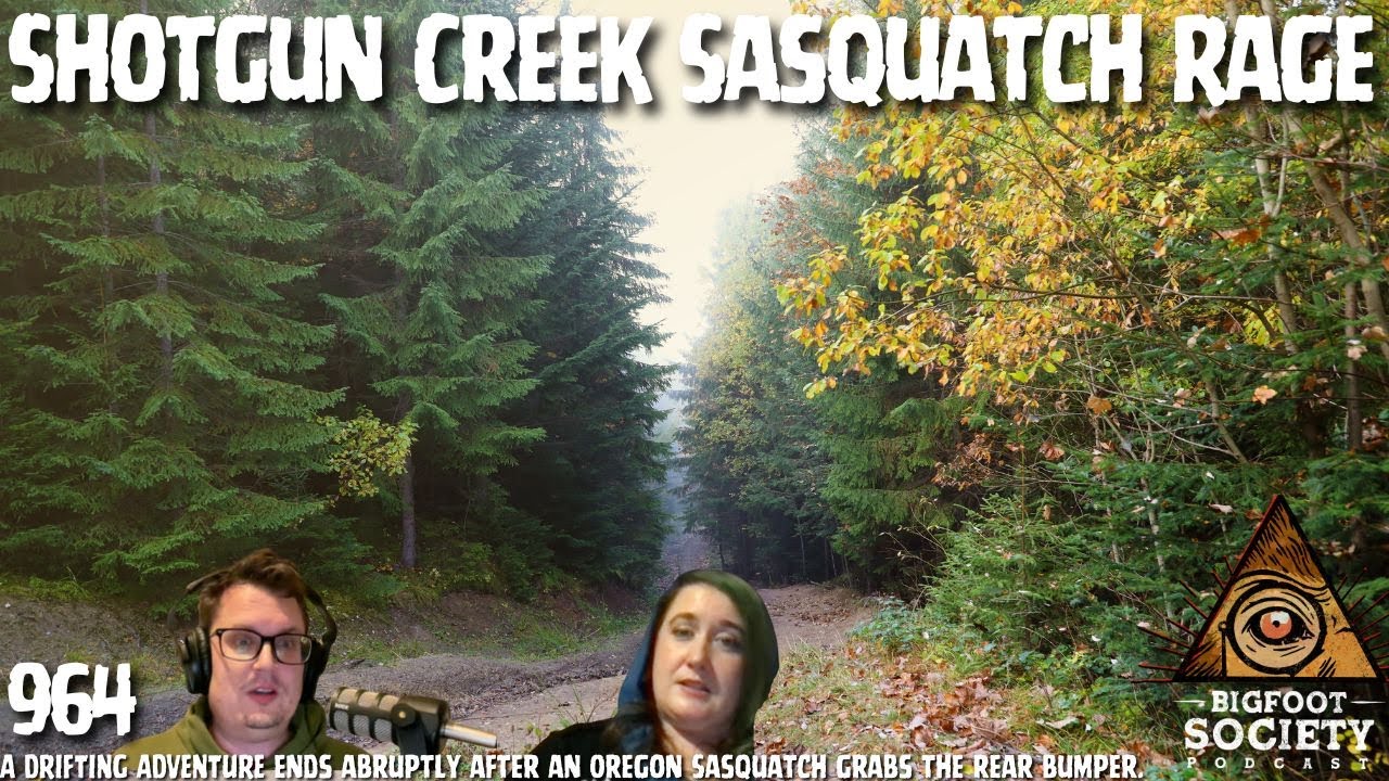 Sasquatch Lifts Car at Shotgun Creek &mdash; Oregon Encounter Turns Terrifying | Bigfoot Society 964