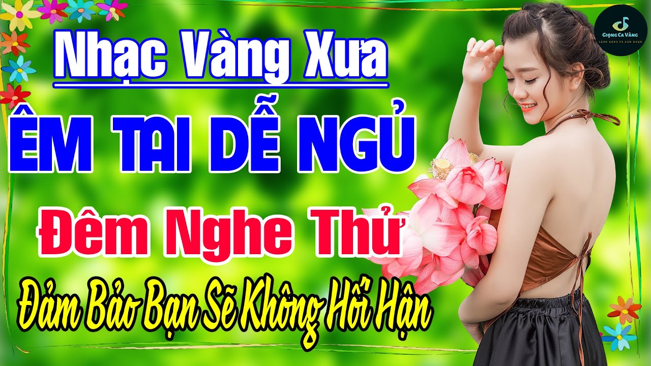 07-12 Nghe Thử Một Lần NGHIỆN TỚI GIÀ ➤ LK Nhạc Vàng Xưa Hay Nhất DỄ NGỦ NGỌT NGÀO SÂU LẮNG CON TIM