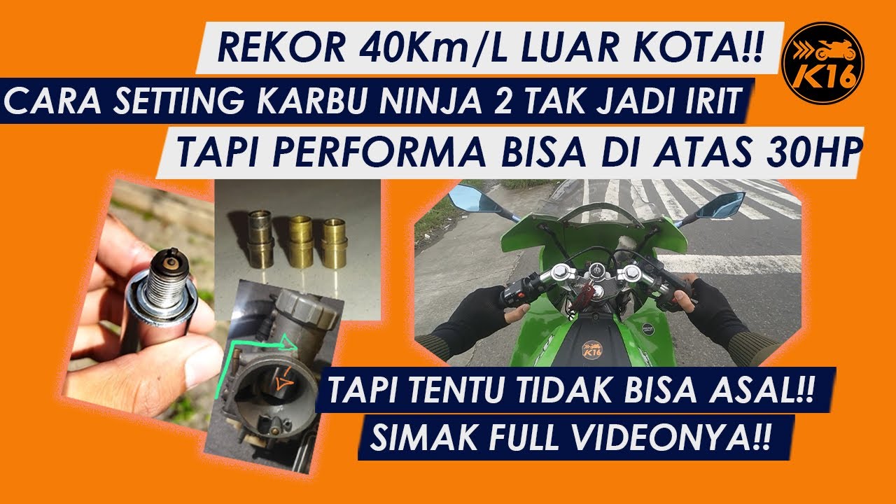 Cara bikin Ninja 2 Tak IRIT , tapi PERFORMA TINGGI