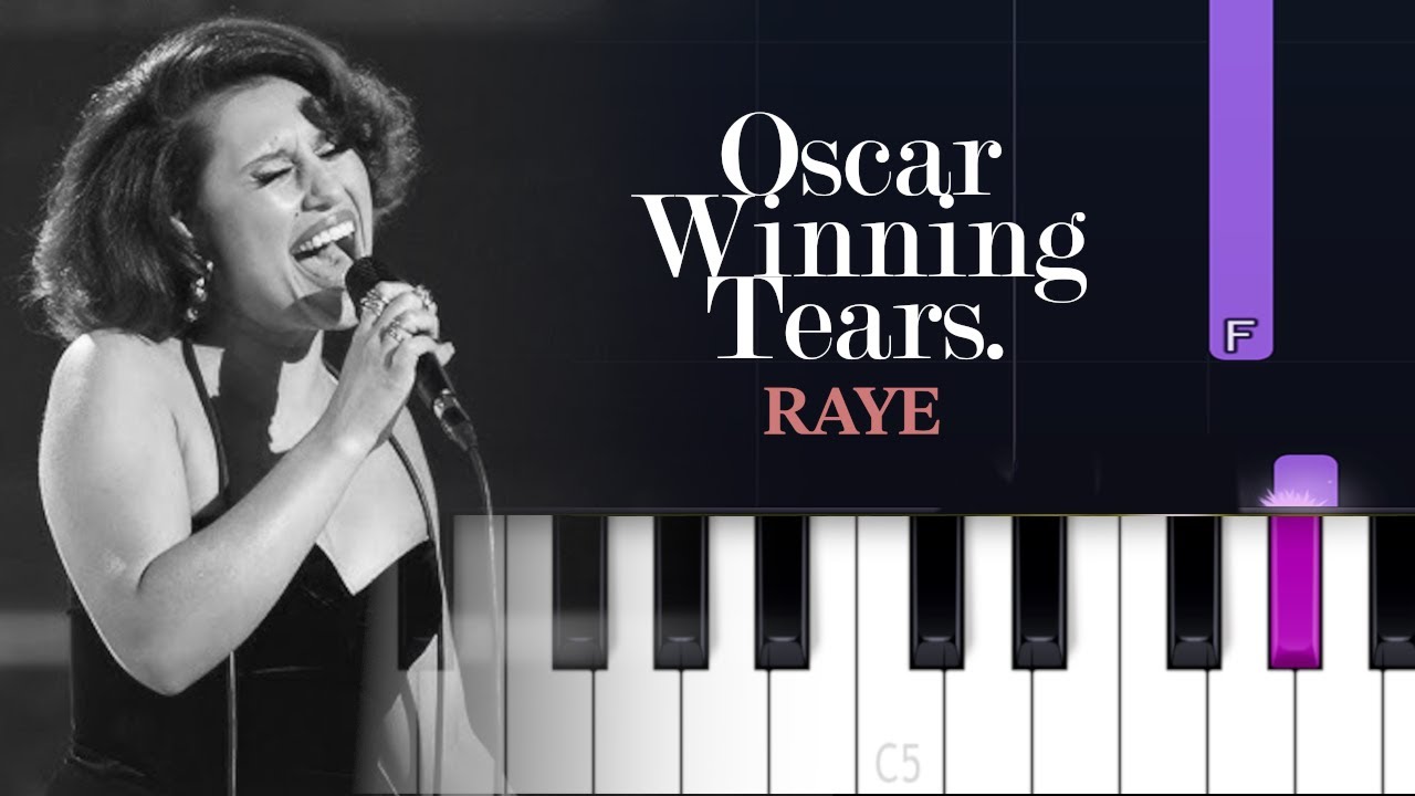 RAYE - Oscar Winning Tears. (Piano Tutorial)