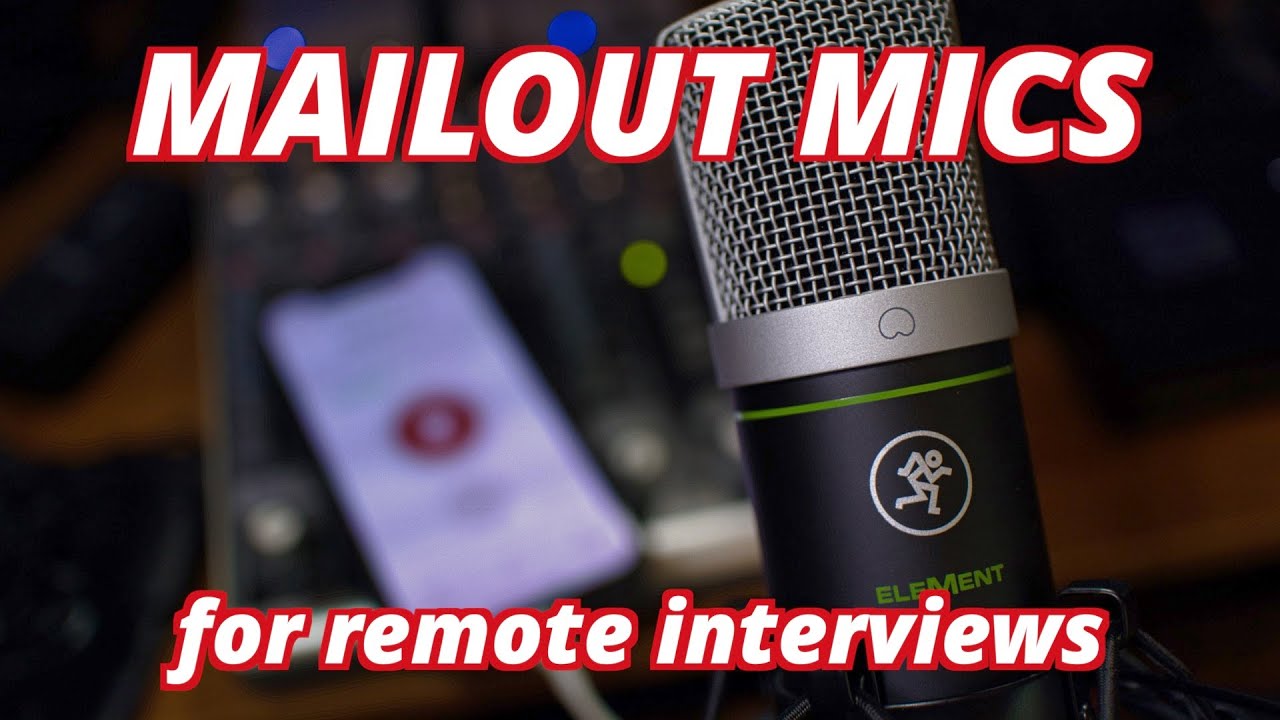 Mailout mics: approaches for remote interviews