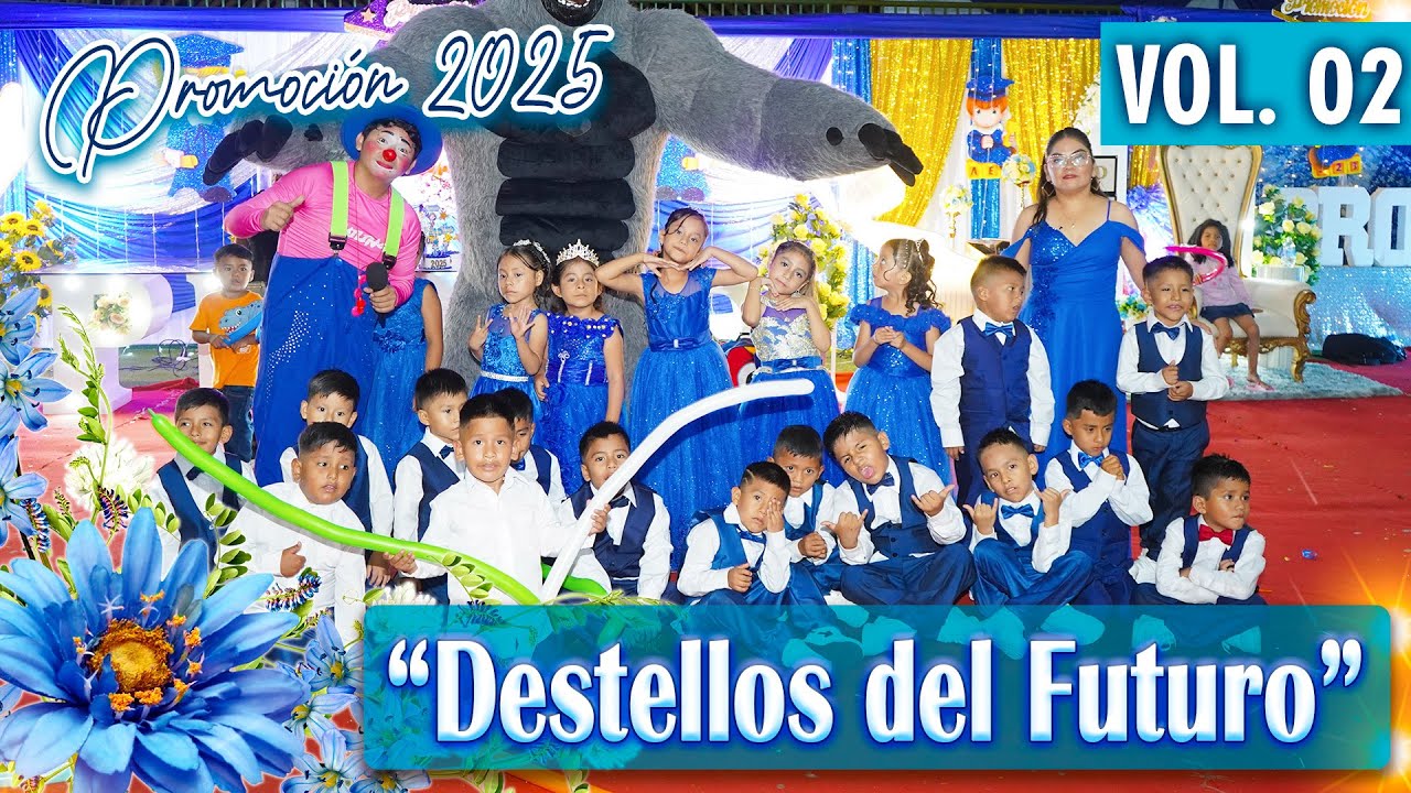🎓 PROMOCIÓN 2025  ✔ “Destellos del Futuro” ✨ 23 de Diciembre del 2025 // DVD 02
