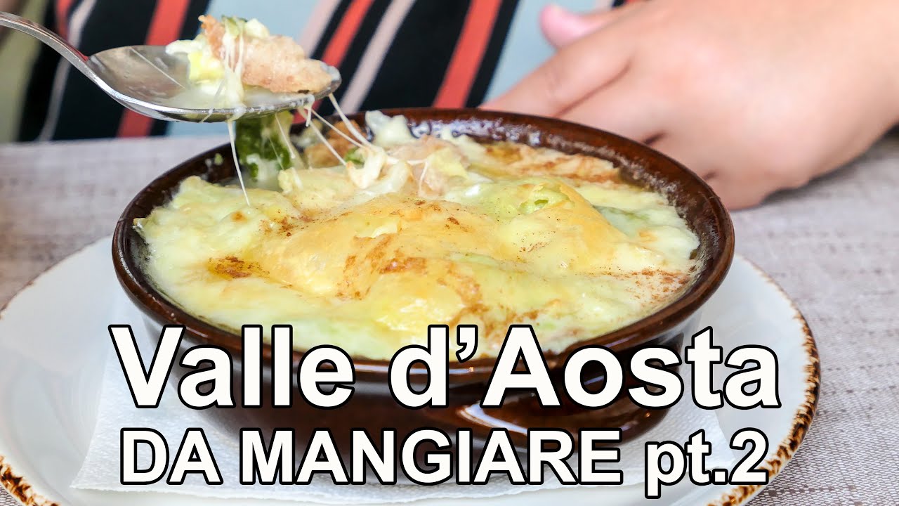 VALLE D'AOSTA: cosa fare, vedere e dove mangiare - pt.2
