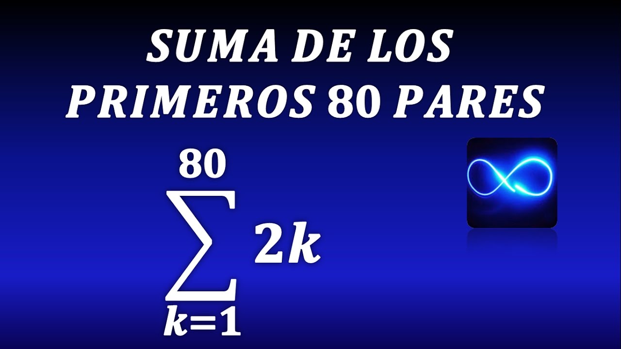Suma de los primeros 80 números PARES (Usando suma gaussiana)