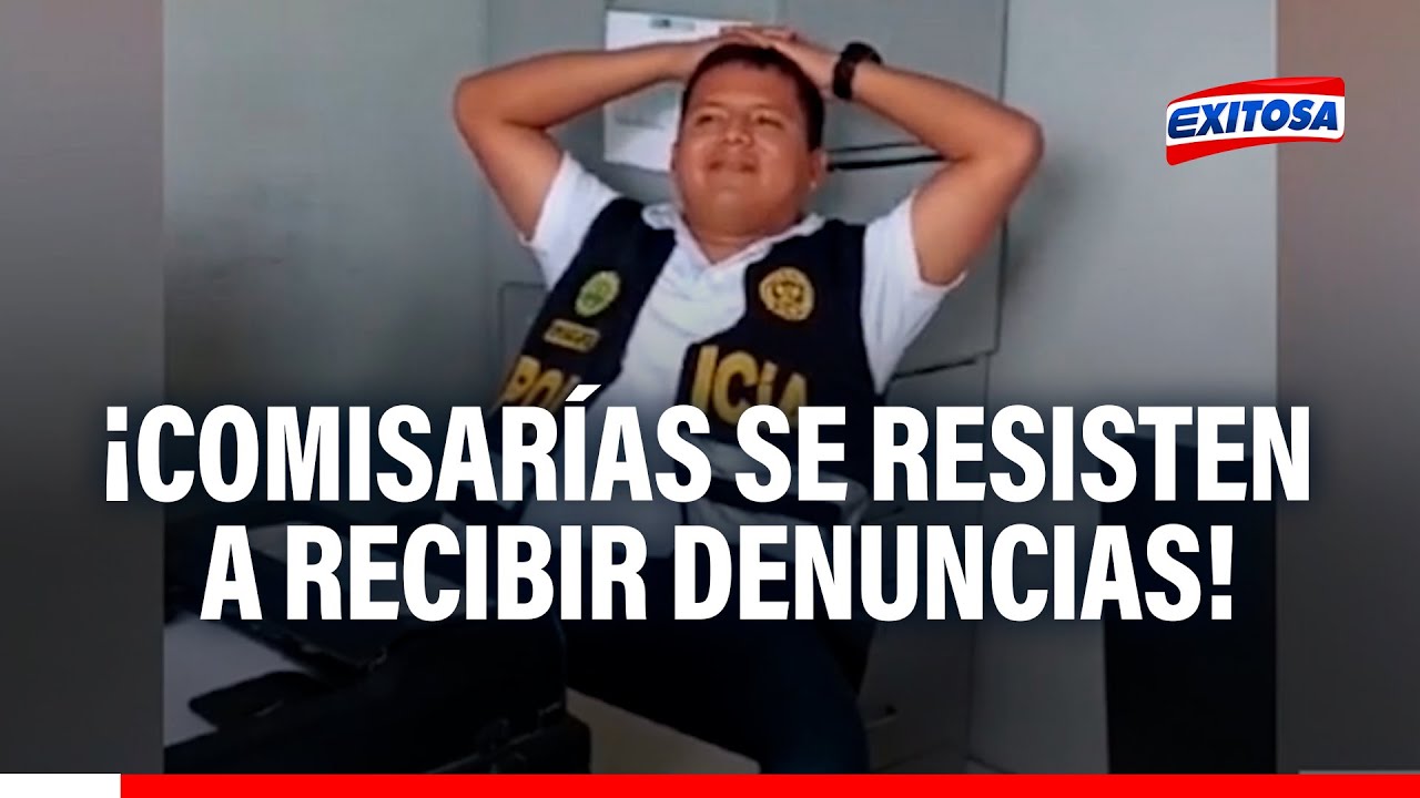 🔴🔵 Comisarías se resisten a recibir denuncias: Malos tratos y burlas ponen en jaque a policías