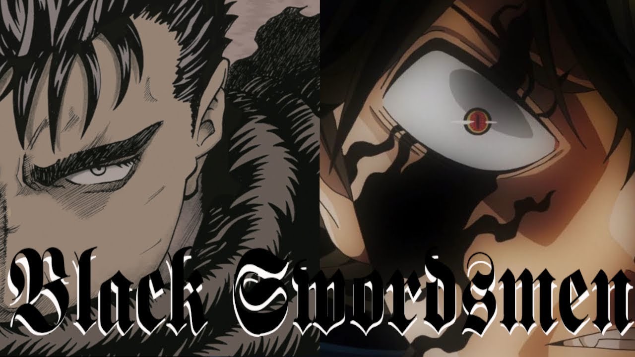 Guts and Asta - The Two Black Swordsmen