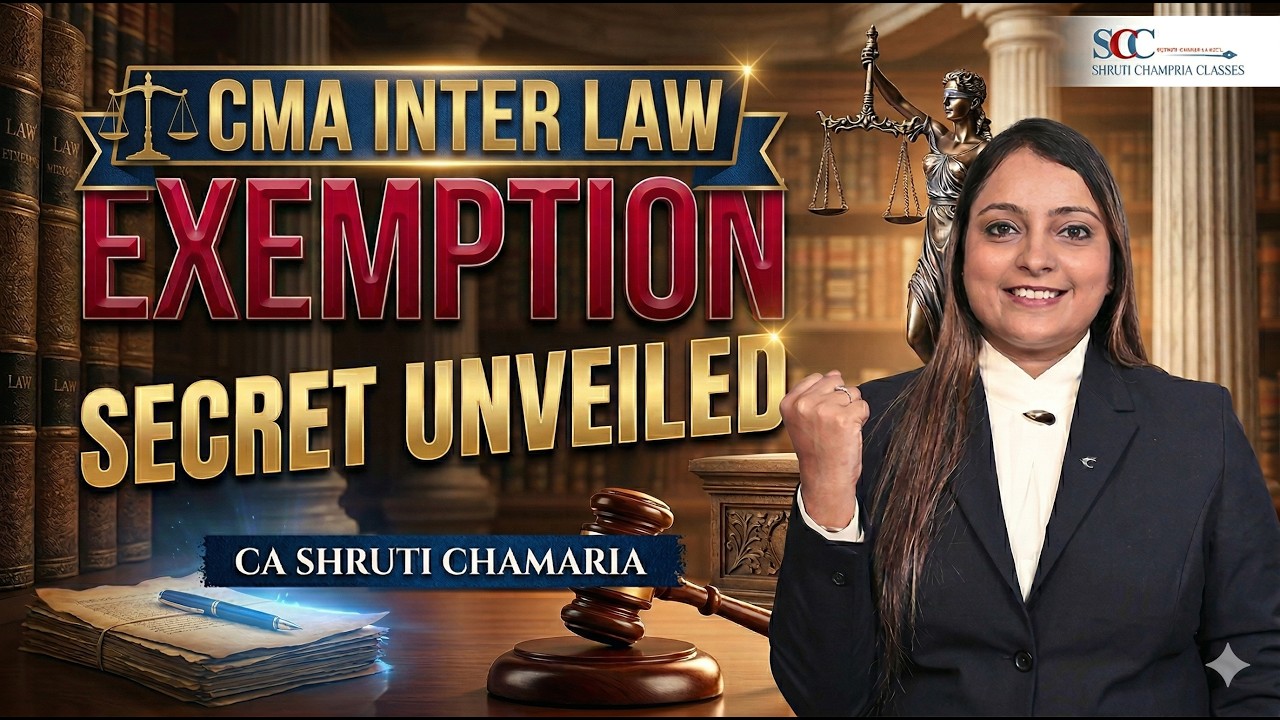 💥 CMA INTER LAW SECRET | 🚀 Score 75 Marks in Law | June / Dec'26 | By CA Shruti Chamaria
