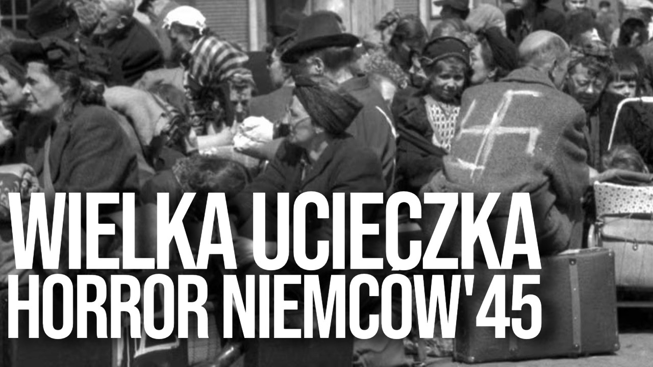 Horror Niemców. Wielka ucieczka 1945 [lektor PL]