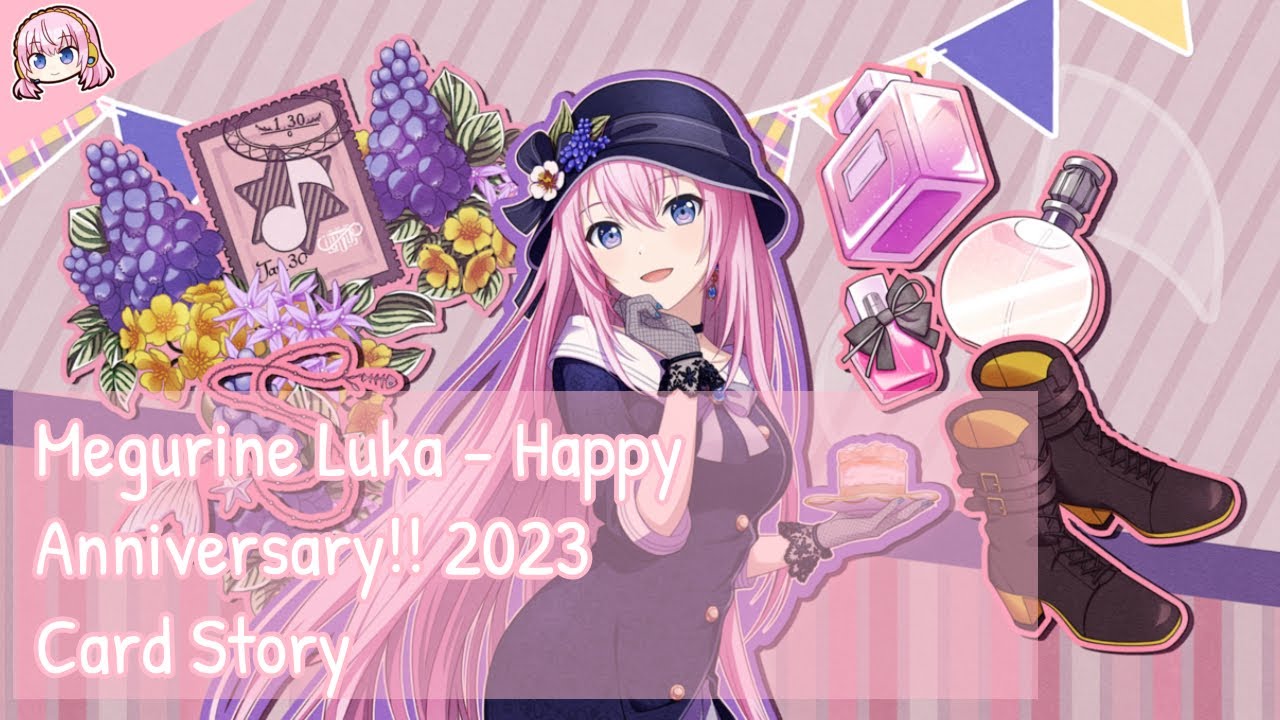 [Project Sekai] Megurine Luka - Happy Anniversary!! 2023 (Card Story)