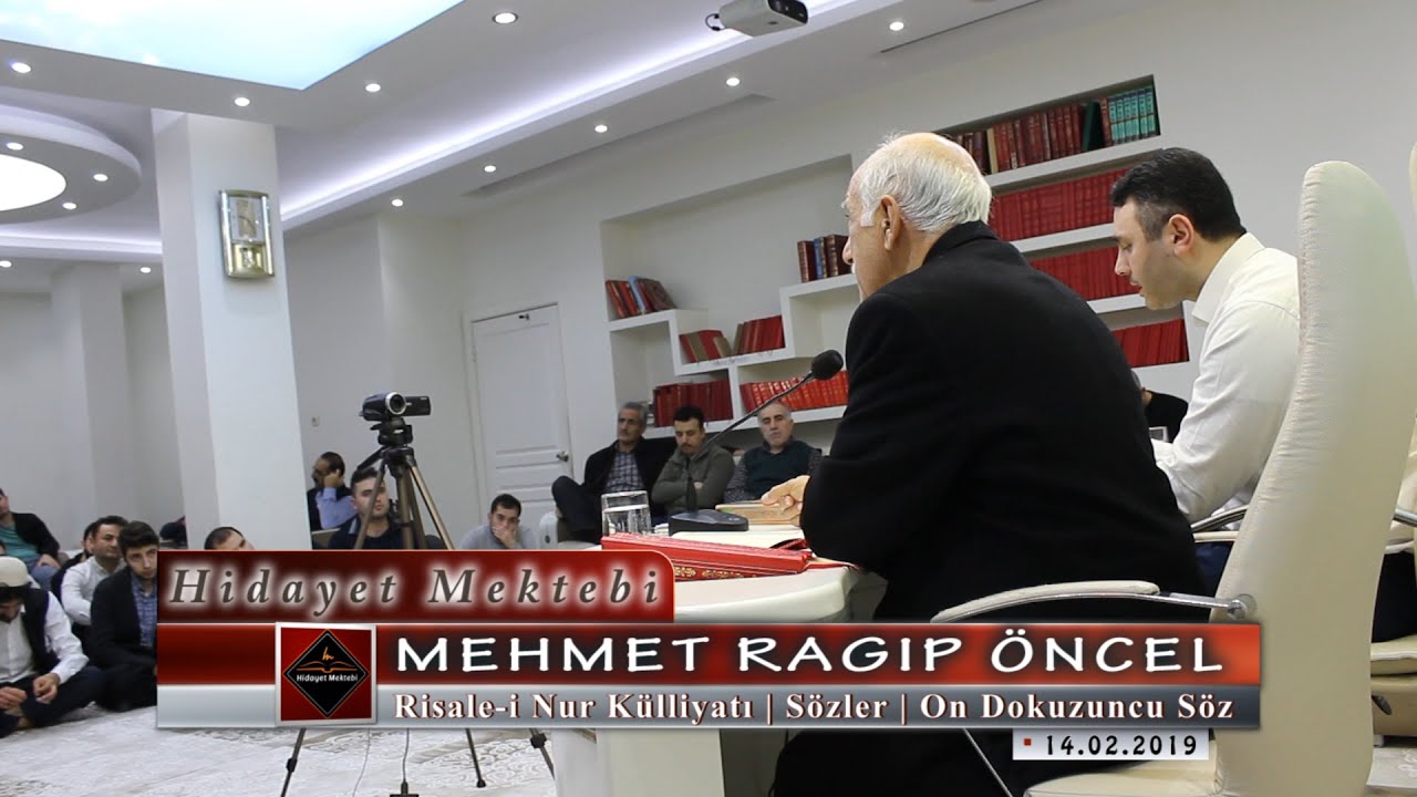 Mehmet Ragıp Öncel - Risale-i Nur Külliyatı -Sözler - On Dokuzuncu Söz