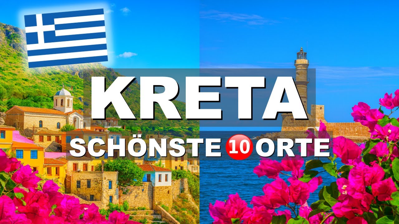 KRETA Sehensw&uuml;rdigkeiten: TOP 10 SCH&Ouml;NSTE ORTE, die DU sehen MUSST
