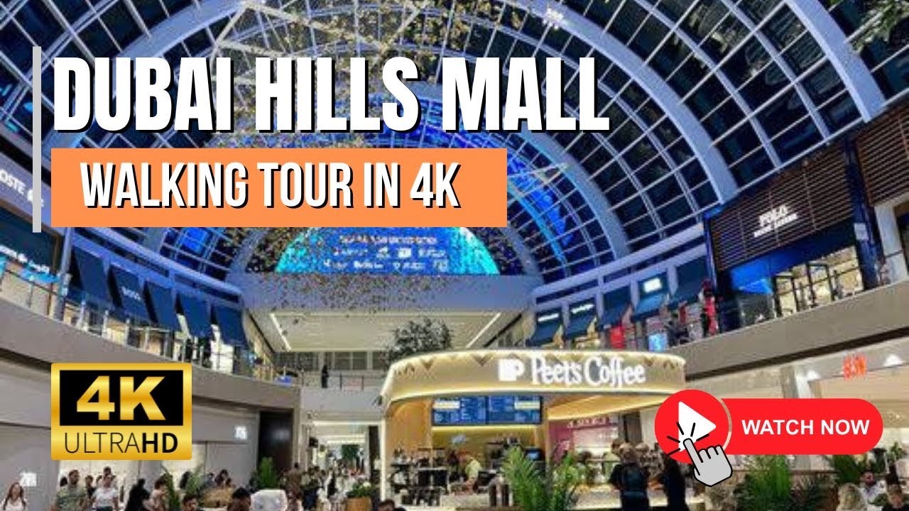 Dubai Hills Mall: A 4K Walking Tour of Dubai's Premier Retail & Lifestyle Destination 🇦🇪