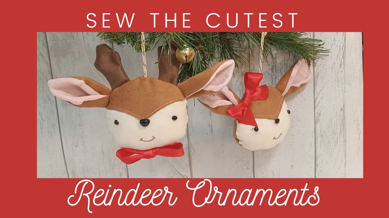 Easy to Sew Reindeer Christmas Tree Ornaments! So Cute!