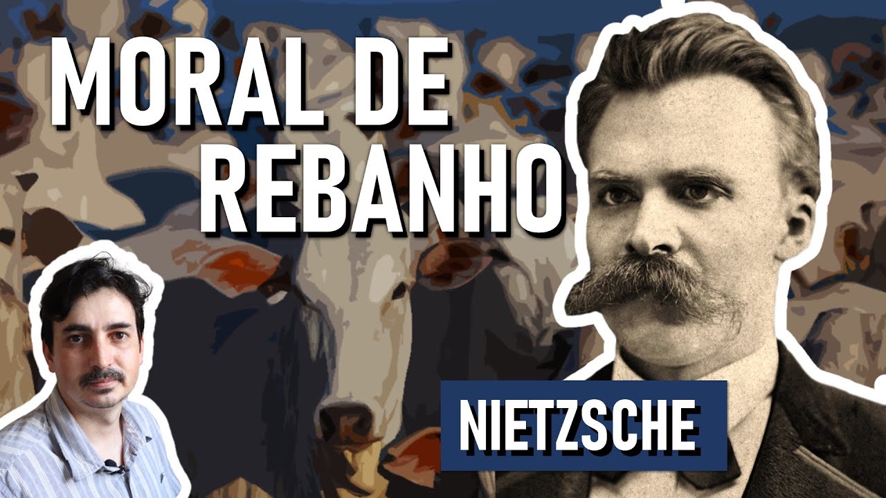 Moral de rebanho | Nietzsche e o gado