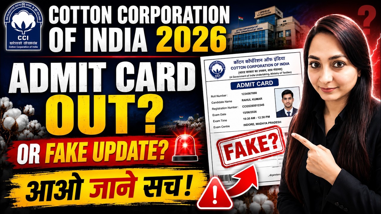 Cotton Corporation of India 2026 Admit Card Release - Real or Fake Update | Official Details #cci