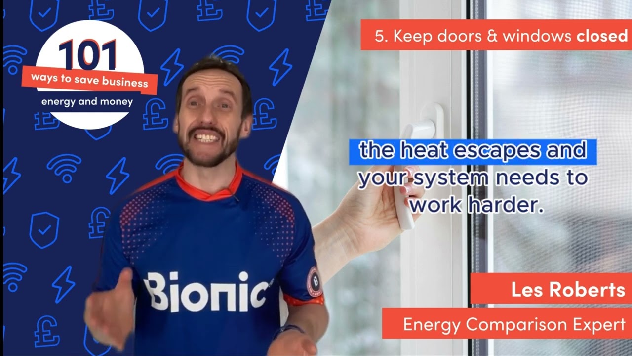 101 Ways to Save Business Energy and Money - #5 - Keep windows and doors closed