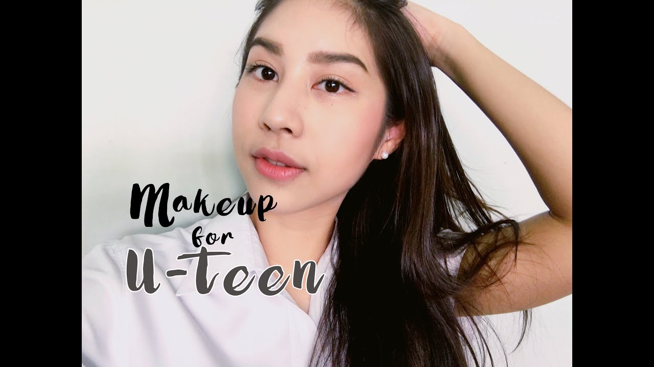 Makeup for U-Teen แต่งหน้าสบายๆ ไปมหาลัยกันโนะ (update)