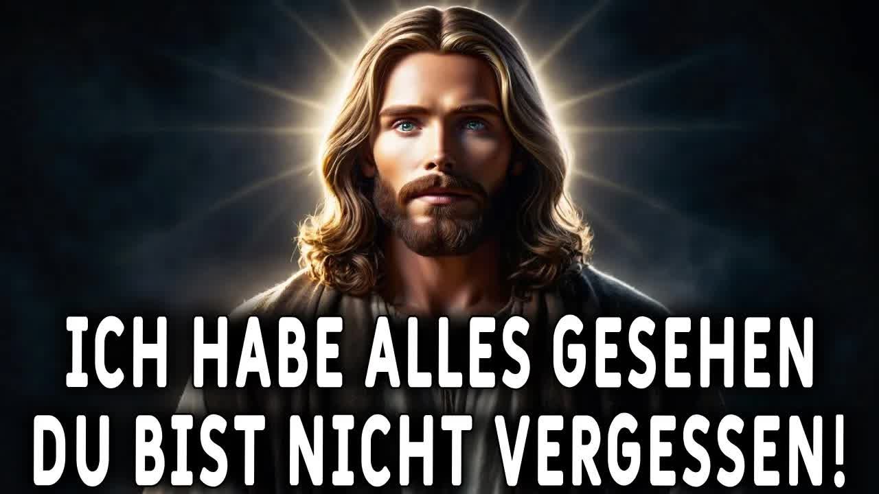 Du bist nicht vergessen – Gott hat dich gesehen! Botschaft von Gott