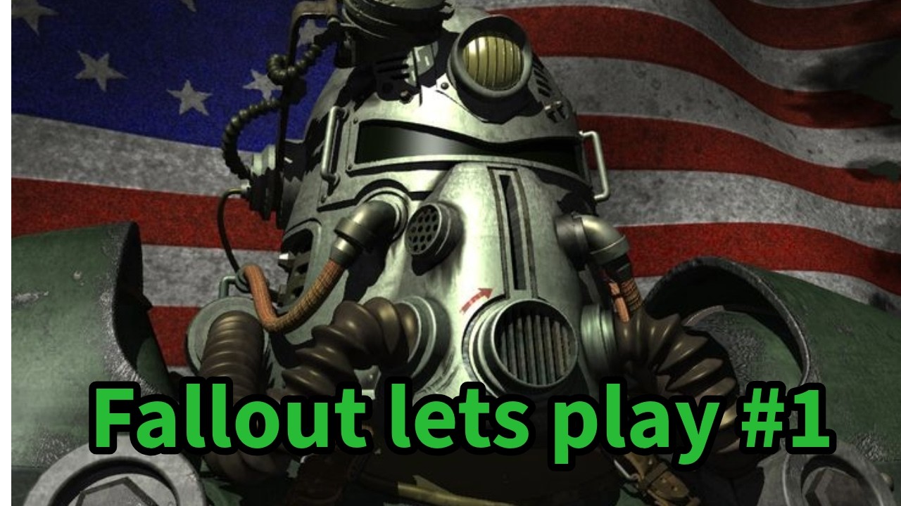 Fallout Lets play Part 1