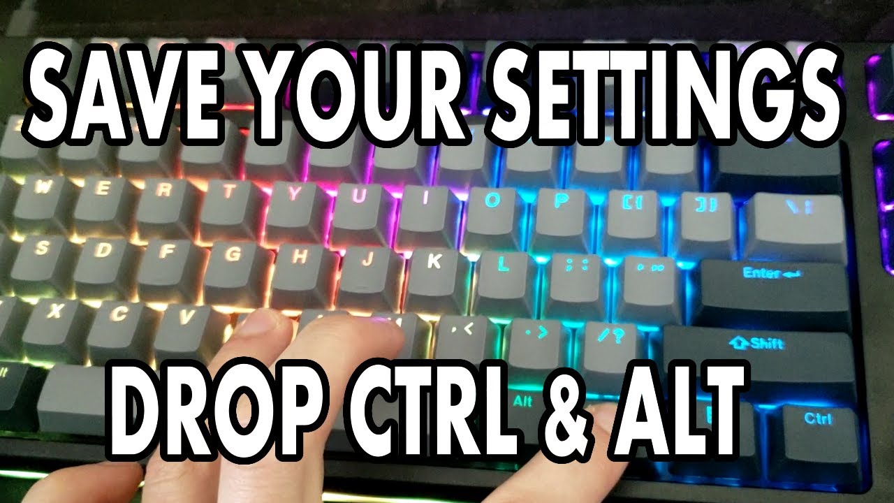 DROP Ctrl & Alt | Save RGB settings after unplugging!  (EEPROM PERSISTENT MEMORY)