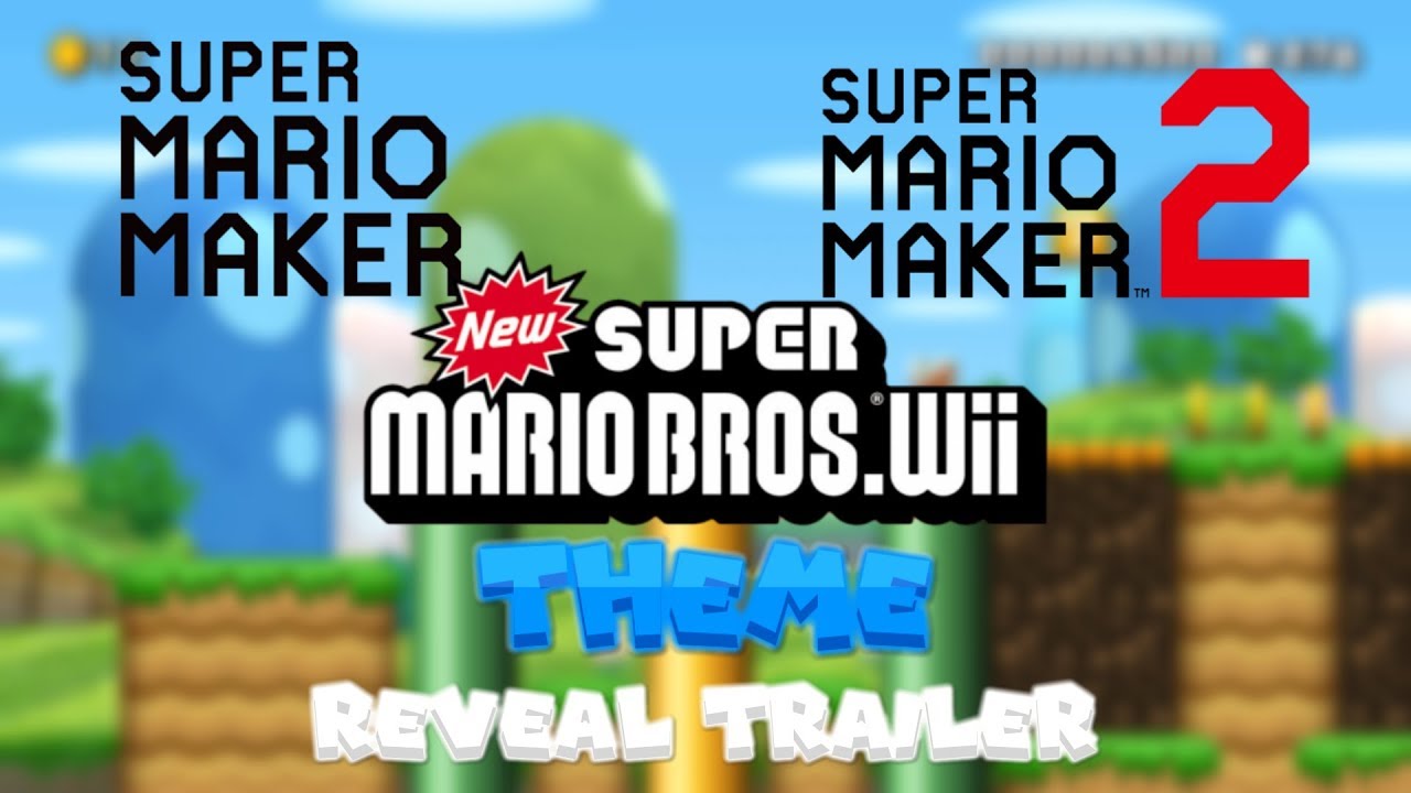 Reveal Trailer | NSMBW Theme in Super Mario Maker 1/2