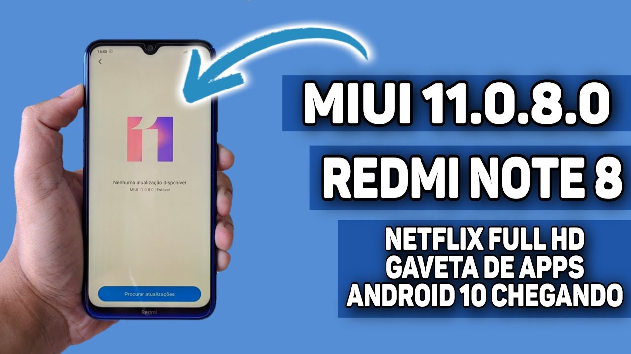 MIUI 11 GLOBAL NOVA ATUALIZA&Ccedil;&Atilde;O REDMI NOTE 8 - GAVETA DE APPS - NETFLIX FULL HD -ANDROID 10 CHEGANDO