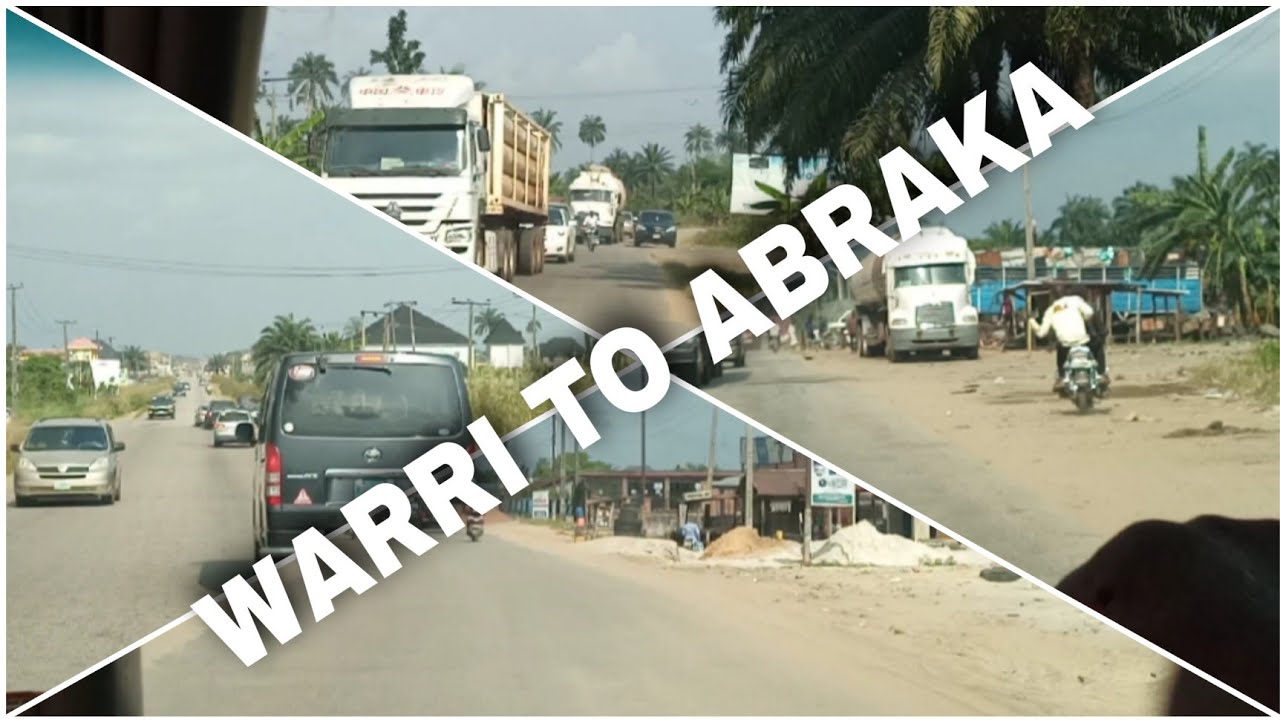 WARRI TO ABRAKA BY ROAD // ROAD TRIP FROM WARRI TO ABRAKA // TOUR OF WARRI TO ABRAKA BY ROAD
