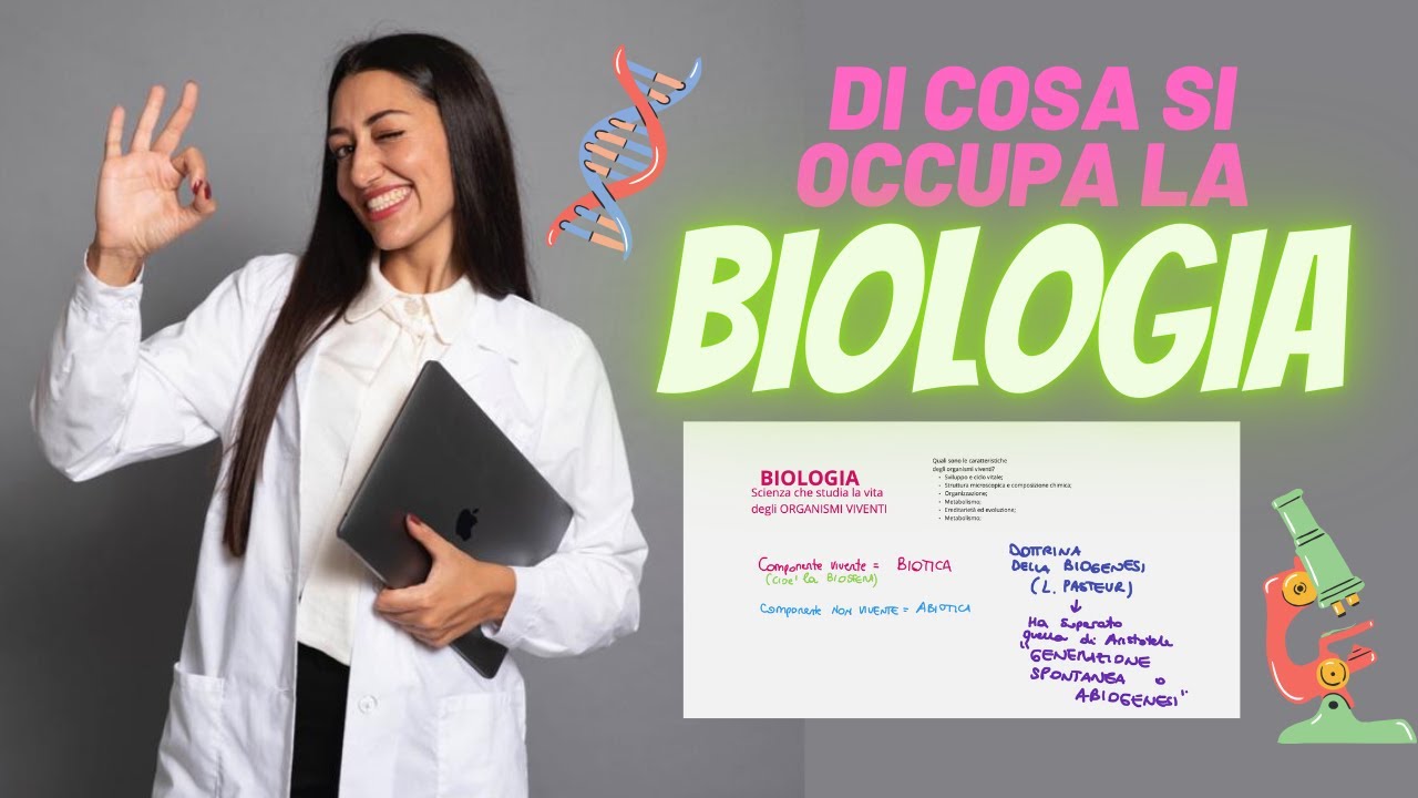 LA BIOLOGIA: Di cosa si occupa?