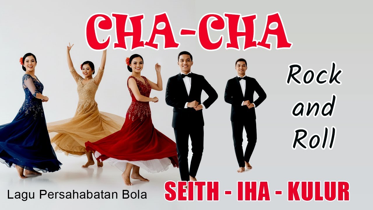Cha-Cha Rock & Roll Persahabatan | Seith &times; Iha Kulur | One Game One Family