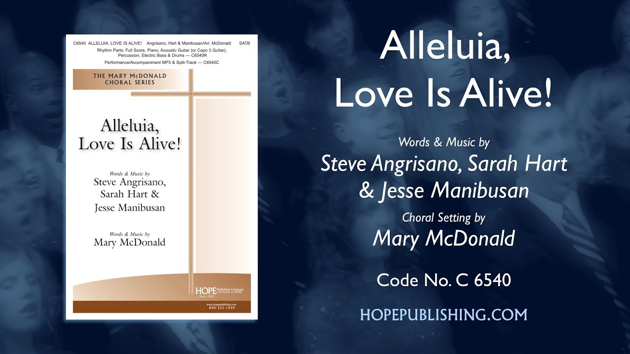 Alleluia, Love Is Alive! - аранжировка Мэри Макдональд