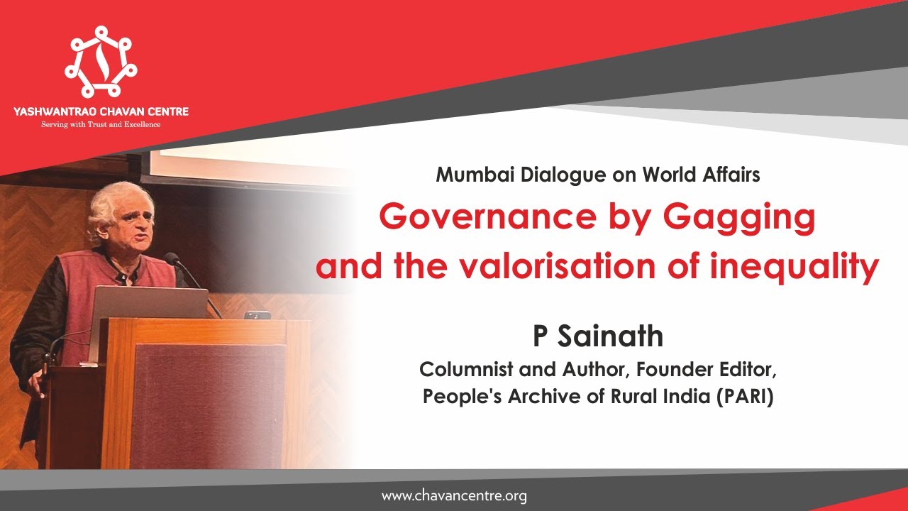 Mumbai Dialogue on World Affairs - P Sainath