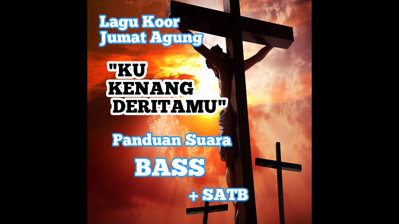 Panduan Suara BASS  #lagukoor #jumatagung 