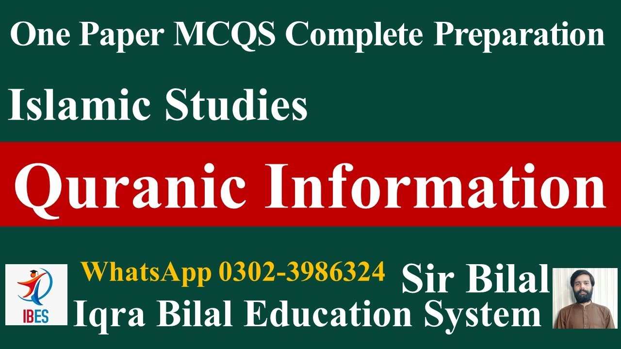 Quranic Information |Islamic Studies |One Paper Preparation |PPSC |Iqra Bilal Education System|I BES
