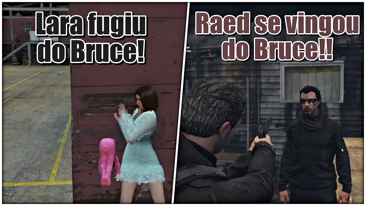 RAED SE VINGOU DO BRUCE!