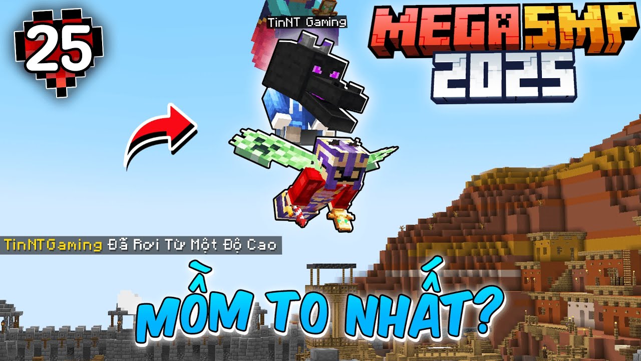 Minecraft MEGA SMP 2025 Tập 25: T&ocirc;i Chẳng Sợ G&igrave;, Ngo&agrave;i C&aacute;i Mồm Của T&iacute;nNT ?!!