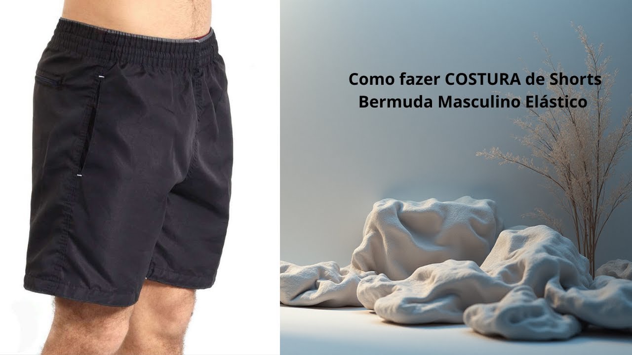 Como fazer COSTURA de Shorts  Bermuda Masculino Elástico