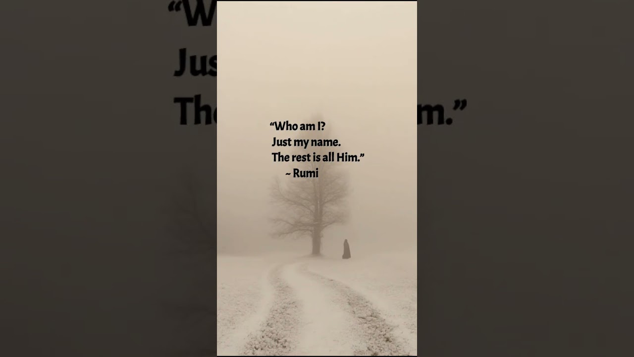 I Am Nothing, He Is All #SufiWisdom #RumiQuotes #DivineLove #MysticSoul #SpiritualAwakening #rumi
