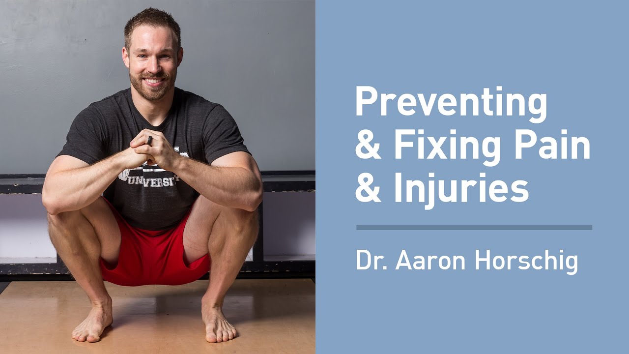 Dr. Aaron Horschig on Preventing and Fixing Pain and Injuries