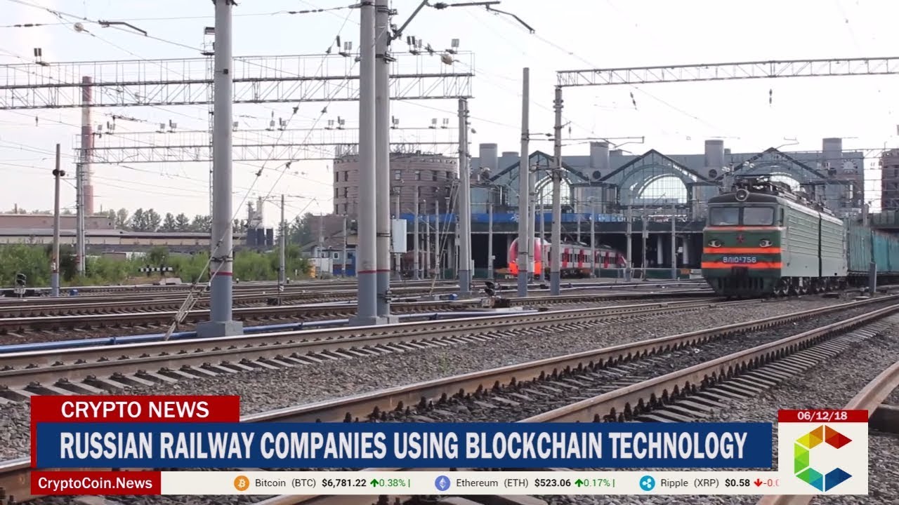 All Aboard For The Russian Railway Companies Using Blockchain Technology