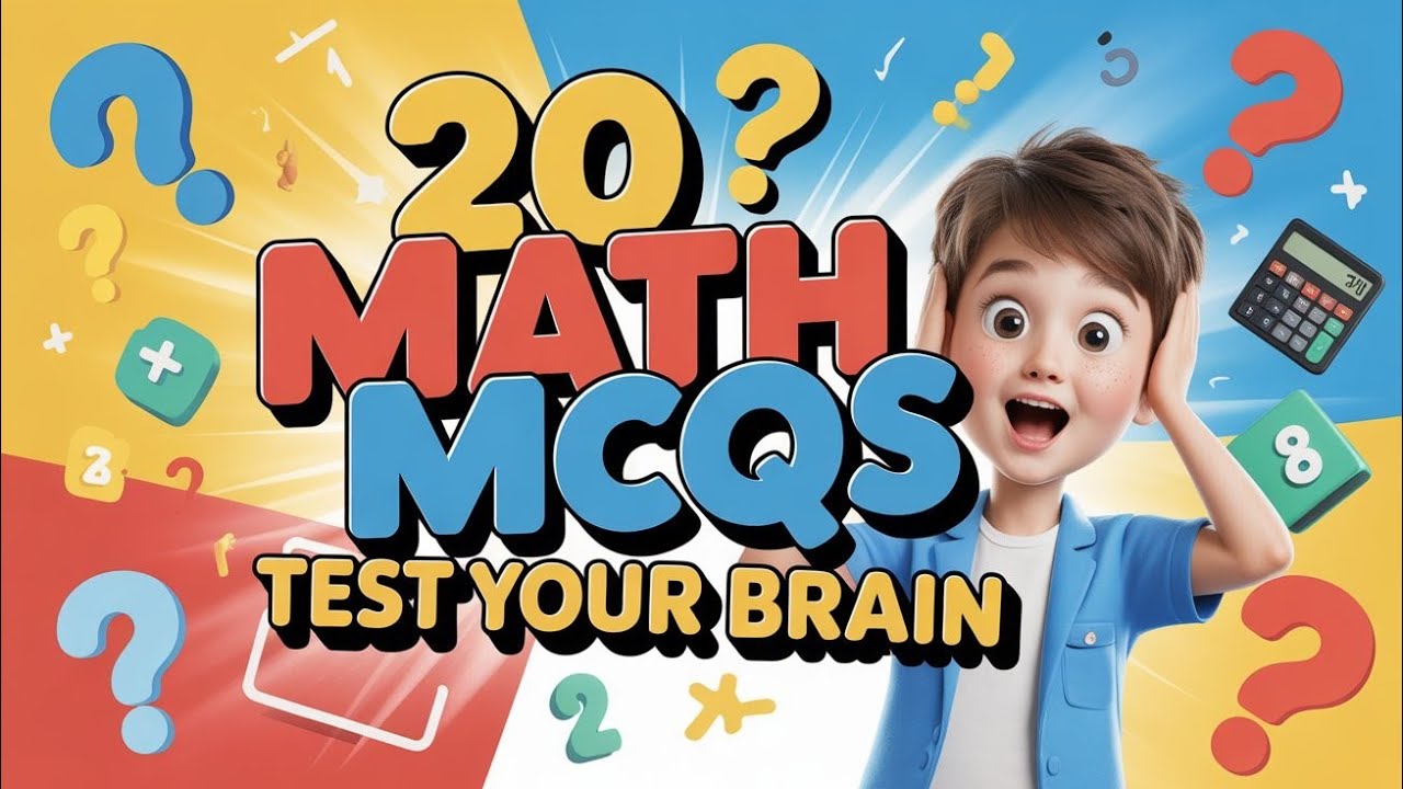 20 Math MCQs Quiz | Easy to Medium Math Questions with Answers 🧠 | Test Your Brain