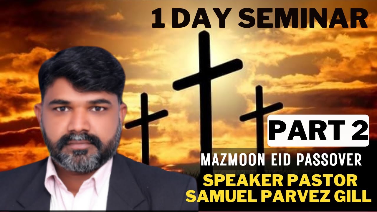 Eid Passover Part 2 || Pastor Samuel Parvez Gill || Njc TV