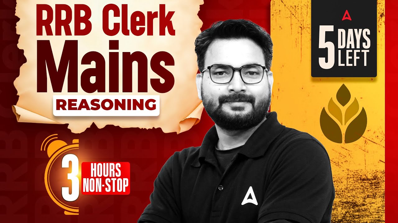 RRB Clerk Mains Reasoning | 3 Hours Non-Stop Marathon | Complete Reasoning Revision | By Saurav Sir