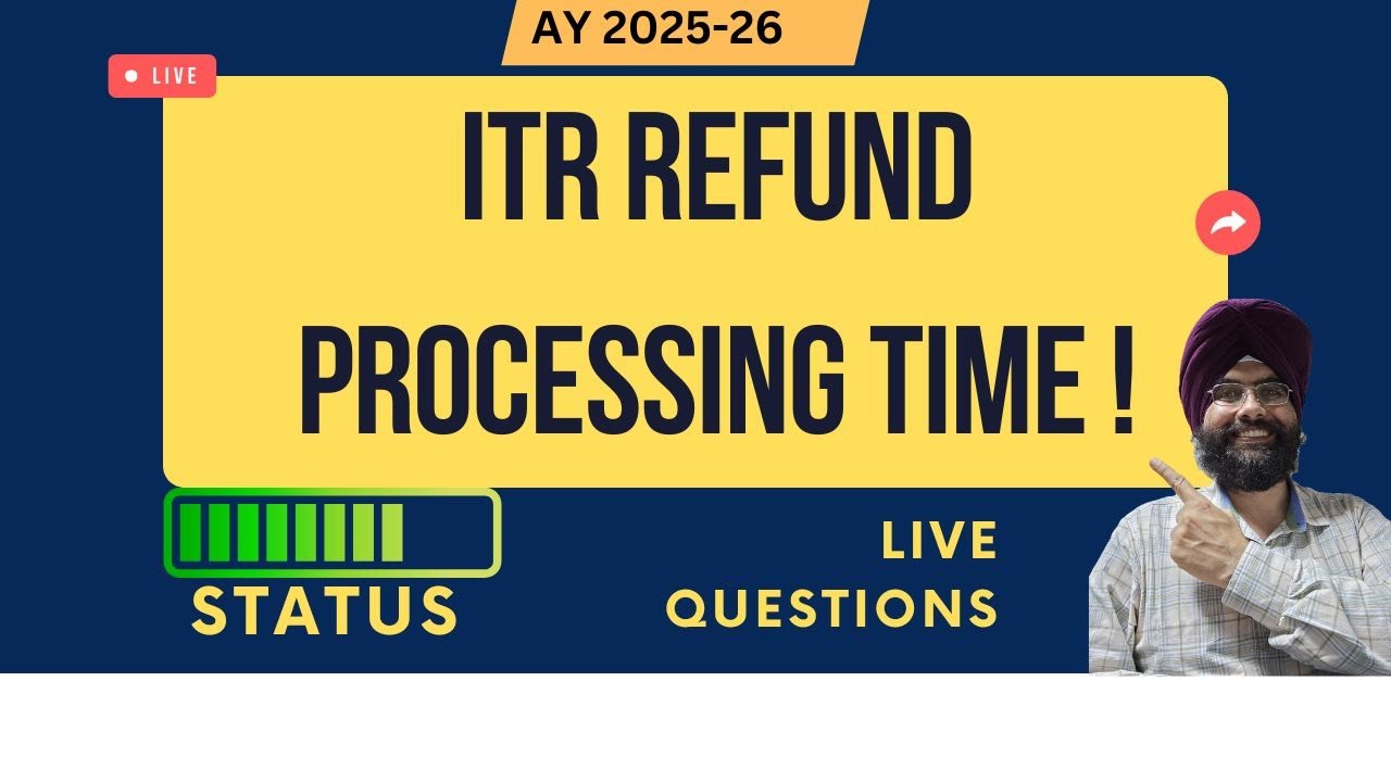 Live   ITR REFUND PROCESSING TIME AY 2025-26 LIVE ! Income Tax Return